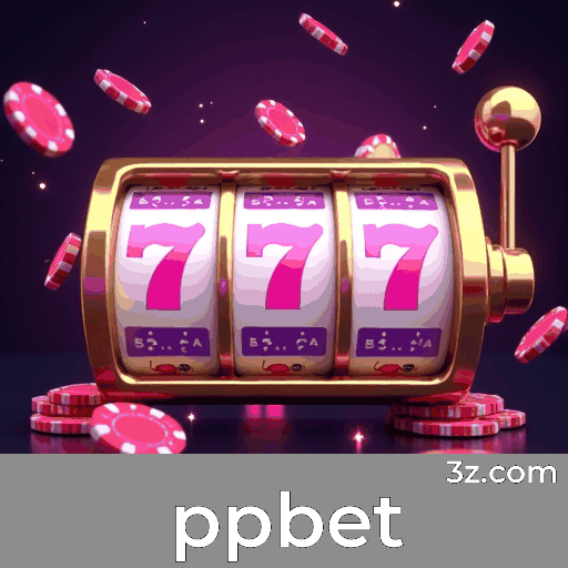 ppbet: Seu Cassino Online Confiável e Seguro